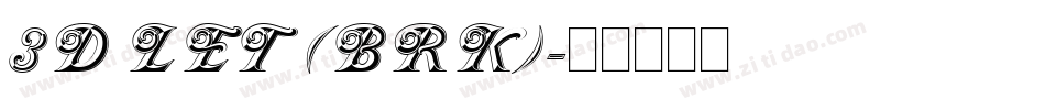 3D LET (BRK)字体转换